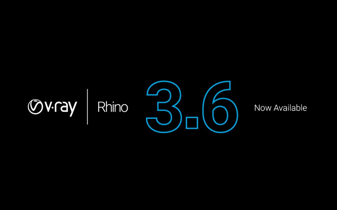 Phát hành V-Ray 3.6 for Rhino